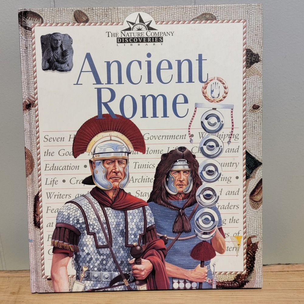 Ancient Rome The Nature Company Discoveries Library Hardcover Kids History Book